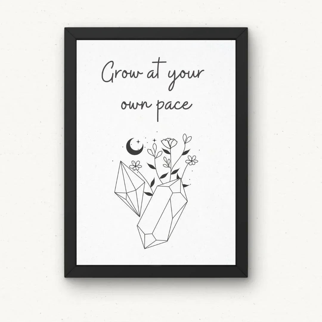Grow at your own pace - Poster Sign - HoriaKadi