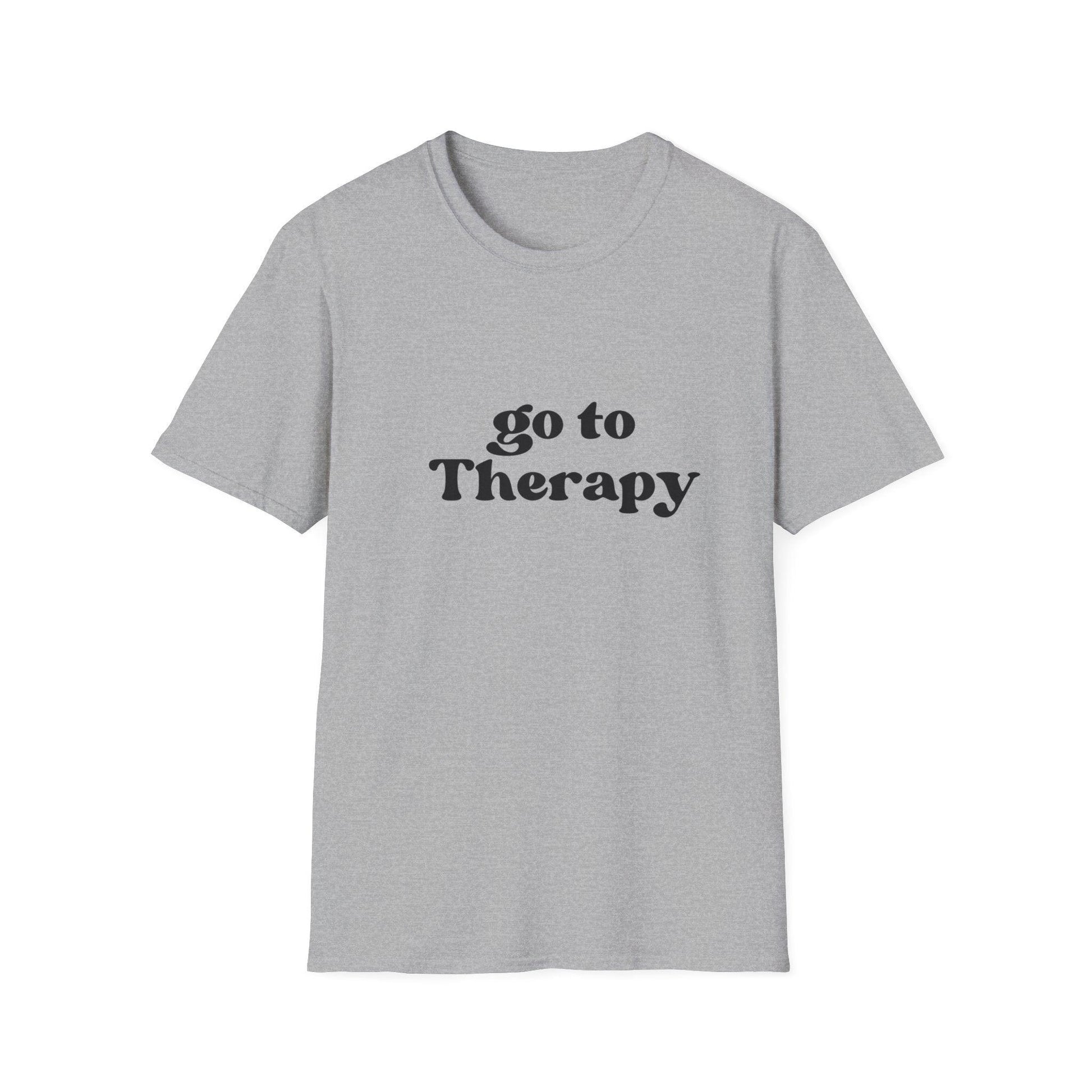 Go To Therapy Shirt, Funny Counselor Gifts, Unisex Therapy Tee - HoriaKadi