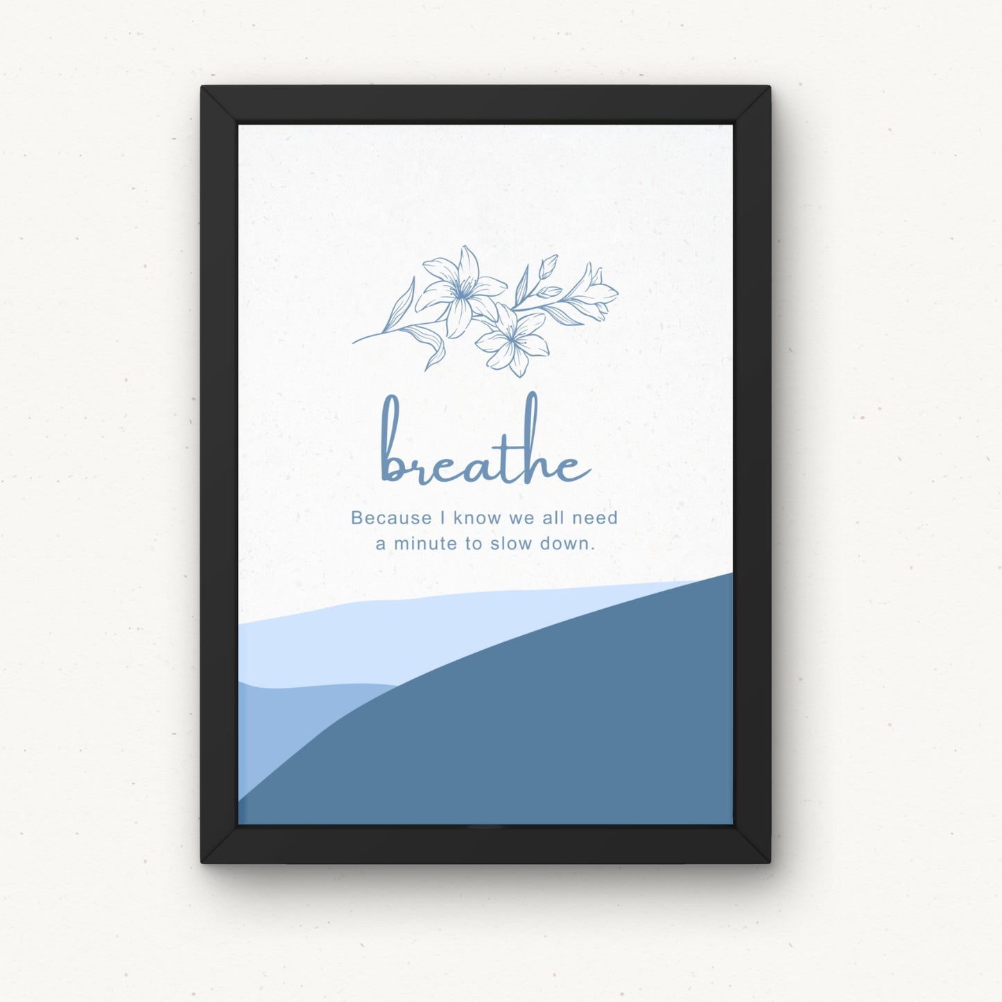 Breathe Reminder - Poster Sign