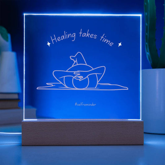 Healing Takes Time - Square Acrylic Plaque