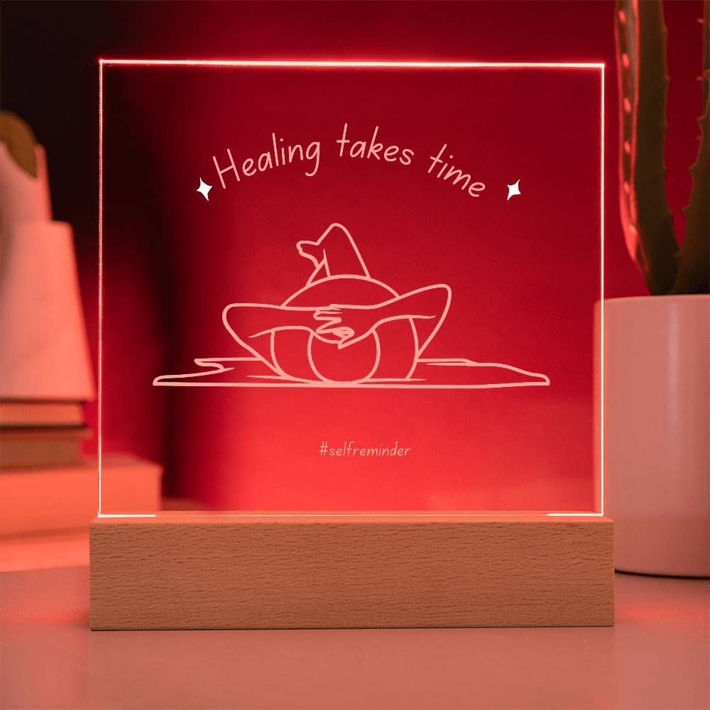 Healing Takes Time - Square Acrylic Plaque